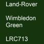 Preview: Land-Rover, Wimbledon Green, LRC713.